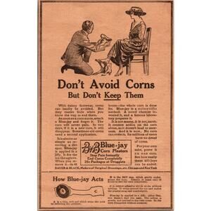 How Blue-Jay Acts Don't Avoid Corns But Don't Keep Them 1917 Clipping SAI4-5